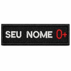 PATCH BORDADO TARJA NOME + TIPO SANGUINEO 3X10 CM